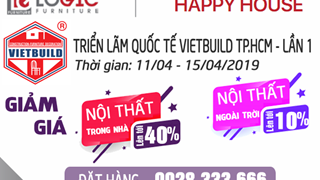 Triển lãm Quốc Tế Vietbuild 2019 TP.HCM Nội Thất Logic Giảm giá lên đến 40%