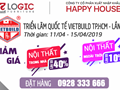 Triển lãm Quốc Tế Vietbuild 2019 TP.HCM Nội Thất Logic Giảm giá lên đến 40%
