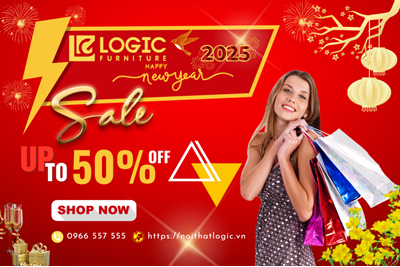 Đón Tết 2025 ấm cúng cùng Nội Thất Logic – HappyHouseGroup : Khuyến mãi giảm giá lên đến 50%